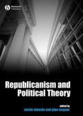 Laborde / Maynor |  Republicanism and Political Theory | eBook | Sack Fachmedien