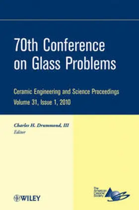 Drummond |  70th Conference on Glass Problems, Volume 31, Issue 1 | eBook | Sack Fachmedien