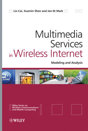 Cai / Shen / Mark |  Multimedia Services in Wireless Internet | Buch |  Sack Fachmedien