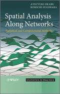 Okabe / Sugihara |  Spatial Analysis Along Networks | Buch |  Sack Fachmedien