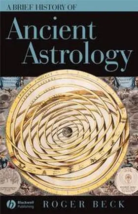 Beck |  A Brief History of Ancient Astrology | eBook | Sack Fachmedien