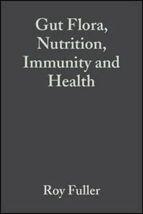 Fuller / Peridigón |  Gut Flora, Nutrition, Immunity and Health | eBook | Sack Fachmedien