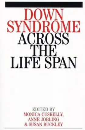Cuskelly / Jobling / Buckley |  Down Syndrome Across the Life Span | eBook | Sack Fachmedien