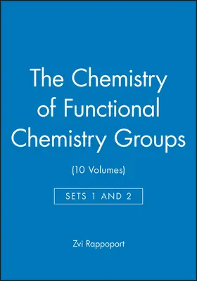 Rappoport / Rappaport |  The Chemistry of Functional Chemistry Groups, Sets 1 and 2 (10 Volumes) | Buch |  Sack Fachmedien