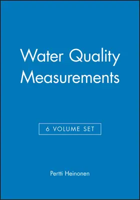 Heinonen |  Water Quality Measurements, 6 Volume Set | Buch |  Sack Fachmedien
