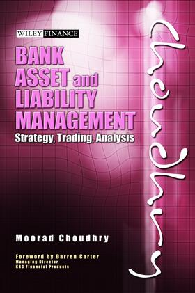 Choudhry | Bank Asset and Liability Management | Buch | 978-0-470-82135-0 | sack.de