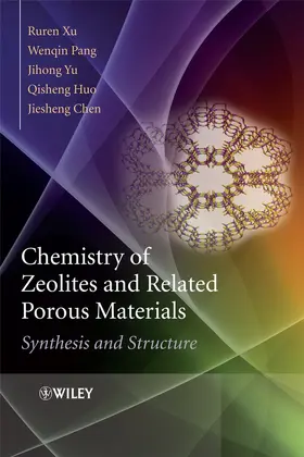 Xu / Pang / Yu | Chemistry of Zeolites and Related Porous Materials | Buch | 978-0-470-82233-3 | sack.de