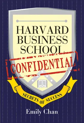 Chan |  Harvard Business School Confidential | Buch |  Sack Fachmedien