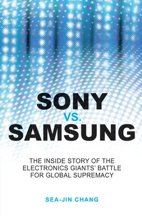 Chang |  Sony Vs Samsung | Buch |  Sack Fachmedien