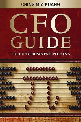 Ching |  CFO Guide to Doing Business in | Buch |  Sack Fachmedien
