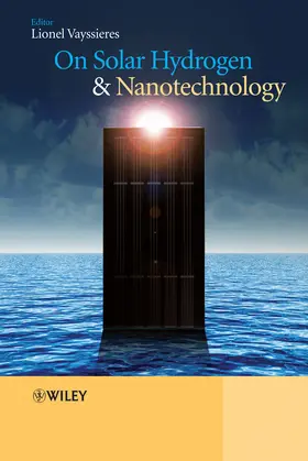 Vayssieres |  On Solar Hydrogen and Nanotechnology | Buch |  Sack Fachmedien