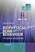Behari |  Biophysical Bone Behavior | Buch |  Sack Fachmedien