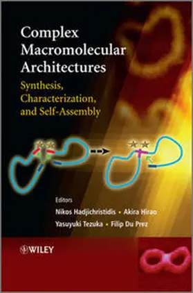 Hadjichristidis / Hirao / Tezuka | Complex Macromolecular Architectures | E-Book | www.sack.de
