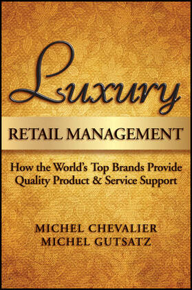 Chevalier / Gutsatz | Luxury Retail Management | Buch | 978-0-470-83026-0 | sack.de