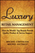 Chevalier / Gutsatz |  Luxury Retail Management | Buch |  Sack Fachmedien