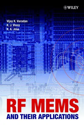 Varadan / Vinoy / Jose |  RF Mems and Their Applications | Buch |  Sack Fachmedien