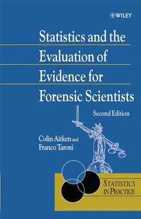 Aitken / Taroni |  Statistics and the Evaluation of Evidence for Forensic Scientists | Buch |  Sack Fachmedien