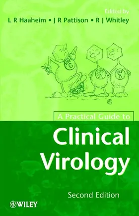 Haaheim / Pattison / Whitley |  A Practical Guide to Clinical Virology | Buch |  Sack Fachmedien