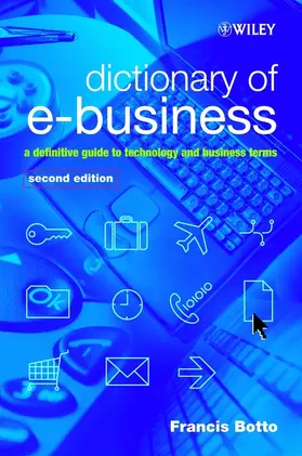 Botto |  Dictionary of e-Business 2e | Buch |  Sack Fachmedien