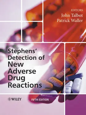 Talbot / Waller |  Stephens′ Detection of New Adverse Drug Reactions | Buch |  Sack Fachmedien