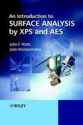 Watts / Wolstenholme |  An Introduction to Surface Analysis by XPS and AES | Buch |  Sack Fachmedien