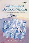 Seedhouse |  Values-Based Decision-Making for the Caring Professions | Buch |  Sack Fachmedien