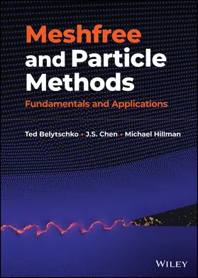 Belytschko / Chen / Hillman |  Meshfree and Particle Methods | Buch |  Sack Fachmedien
