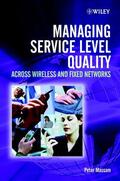 Massam |  Managing Service Level Quality Across Wireless and Fixed Networks | Buch |  Sack Fachmedien
