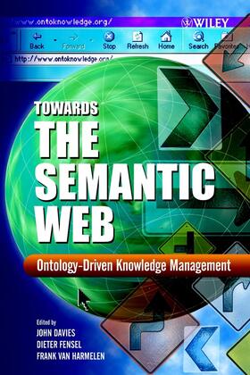 Davies / Fensel / van Harmelen | Towards the Semantic Web | Buch | 978-0-470-84867-8 | sack.de