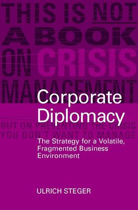 Steger |  Corporate Diplomacy | Buch |  Sack Fachmedien