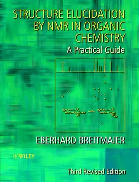 Breitmaier |  Structure Elucidation by NMR in Organic Chemistry | Buch |  Sack Fachmedien