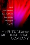 Birkinshaw / Ghoshal / Markides |  The Future of the Multinational Company | Buch |  Sack Fachmedien