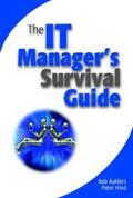 Aalders / Hind |  The IT Manager's Survival Guide | eBook | Sack Fachmedien