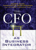 Read / Scheuermann |  The CFO as Business Integrator | Buch |  Sack Fachmedien
