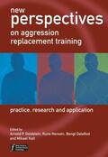 Goldstein / Nensén / Daleflod |  New Perspectives on Aggression Replacement Training | Buch |  Sack Fachmedien