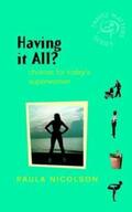 Nicolson |  Having It All? | eBook | Sack Fachmedien