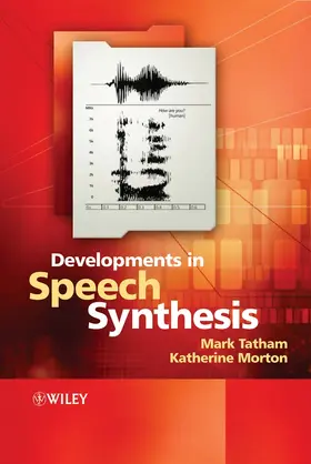 Tatham / Morton |  Developments in Speech Synthesis | Buch |  Sack Fachmedien