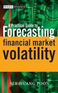 Poon |  A Practical Guide to Forecasting Financial Market Volatility | eBook | Sack Fachmedien