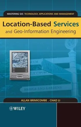 Brimicombe / Li | Location-Based Services and Geo-Information Engineering | Buch | 978-0-470-85736-6 | sack.de