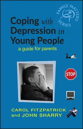Fitzpatrick / Sharry |  Coping with Depression in Young People | Buch |  Sack Fachmedien