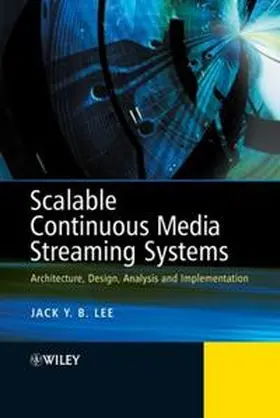 Lee | Scalable Continuous Media Streaming Systems | E-Book | www.sack.de