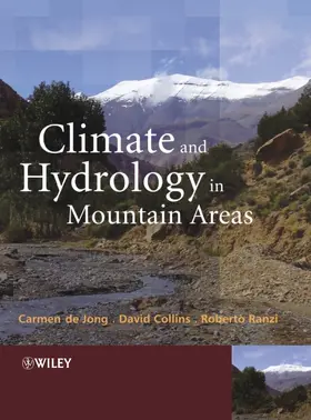 de Jong / Collins / Ranzi |  Climate and Hydrology of Mountain Areas | Buch |  Sack Fachmedien