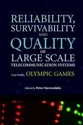 Stavroulakis | Reliability, Survivability and Quality of Large Scale Telecommunication Systems | E-Book | www.sack.de