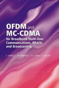 Hanzo / Münster / Choi |  OFDM and MC-CDMA for Broadband Multi-User Communications, WLANs and Broadcasting | eBook | Sack Fachmedien