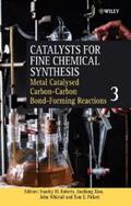 Roberts / Xiao / Whittall |  Catalysts for Fine Chemical Synthesis, Volume 3, Metal Catalysed Carbon -Carbon Bond -Forming Reactions | eBook | Sack Fachmedien