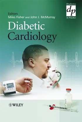 Fisher / McMurray | Diabetic Cardiology | Buch | 978-0-470-86204-9 | www.sack.de