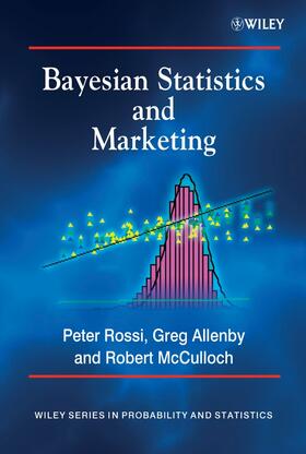 Rossi / Allenby / McCulloch | Rossi, P: Bayesian Statistics and Marketing | Buch | 978-0-470-86367-1 | sack.de