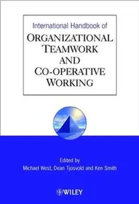 West / Tjosvold / Smith |  International Handbook of Organizational Teamwork and Cooperative Working | eBook | Sack Fachmedien