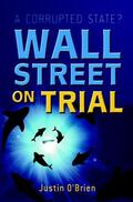 O'Brien |  Wall Street on Trial | Buch |  Sack Fachmedien