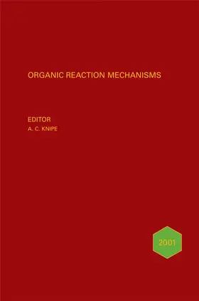 Knipe |  Organic Reaction Mechanisms 2001 | Buch |  Sack Fachmedien